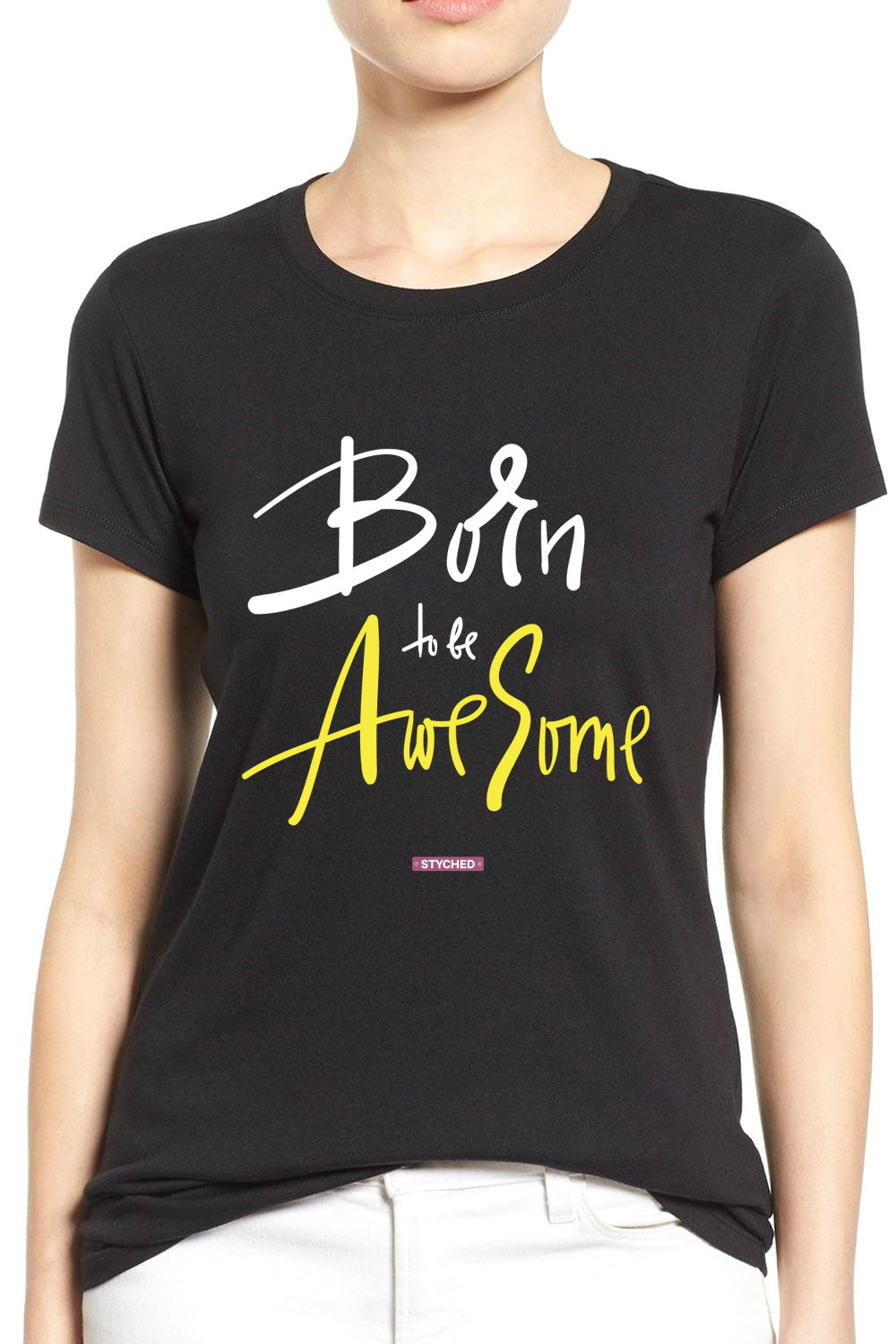 Born to be Awesome - Quirky Graphic T-Shirt Black Color
