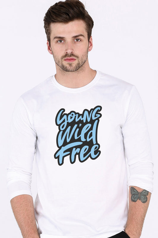 Young Wild And Free - White Full Sleeve T-Shirt Cotton
