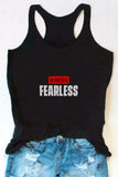 Do Something Fearless Print On Black Tank Top