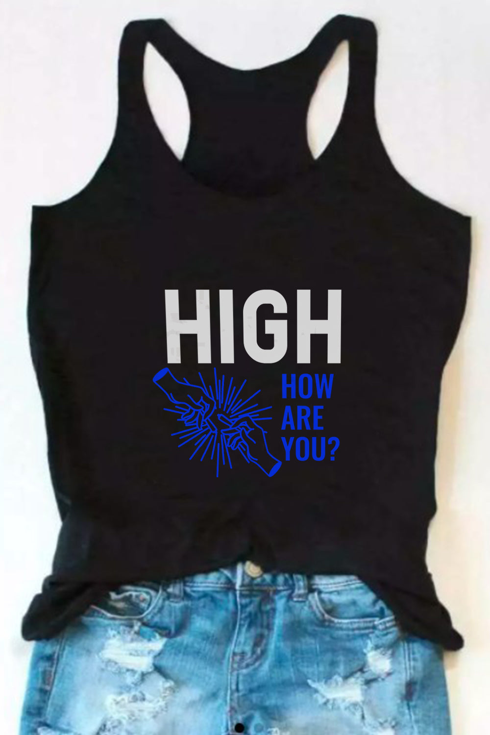 High How Are You Black Top