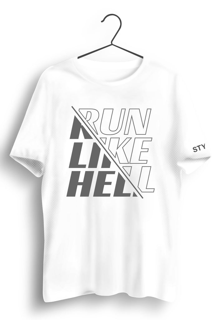 Run Like Hell Printed White Dry Fit Tee