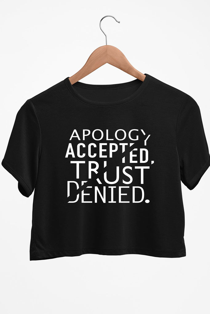 Apology Accepted Graphic Printed Black Crop Top