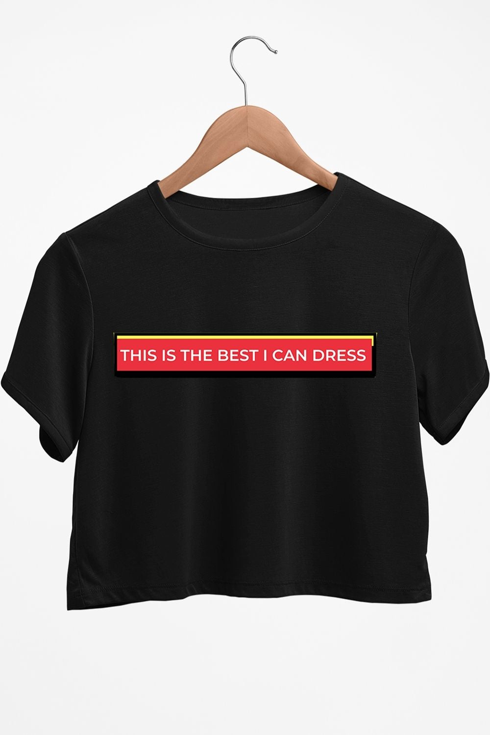 Best I Can Dress Graphic Printed Black Crop Top