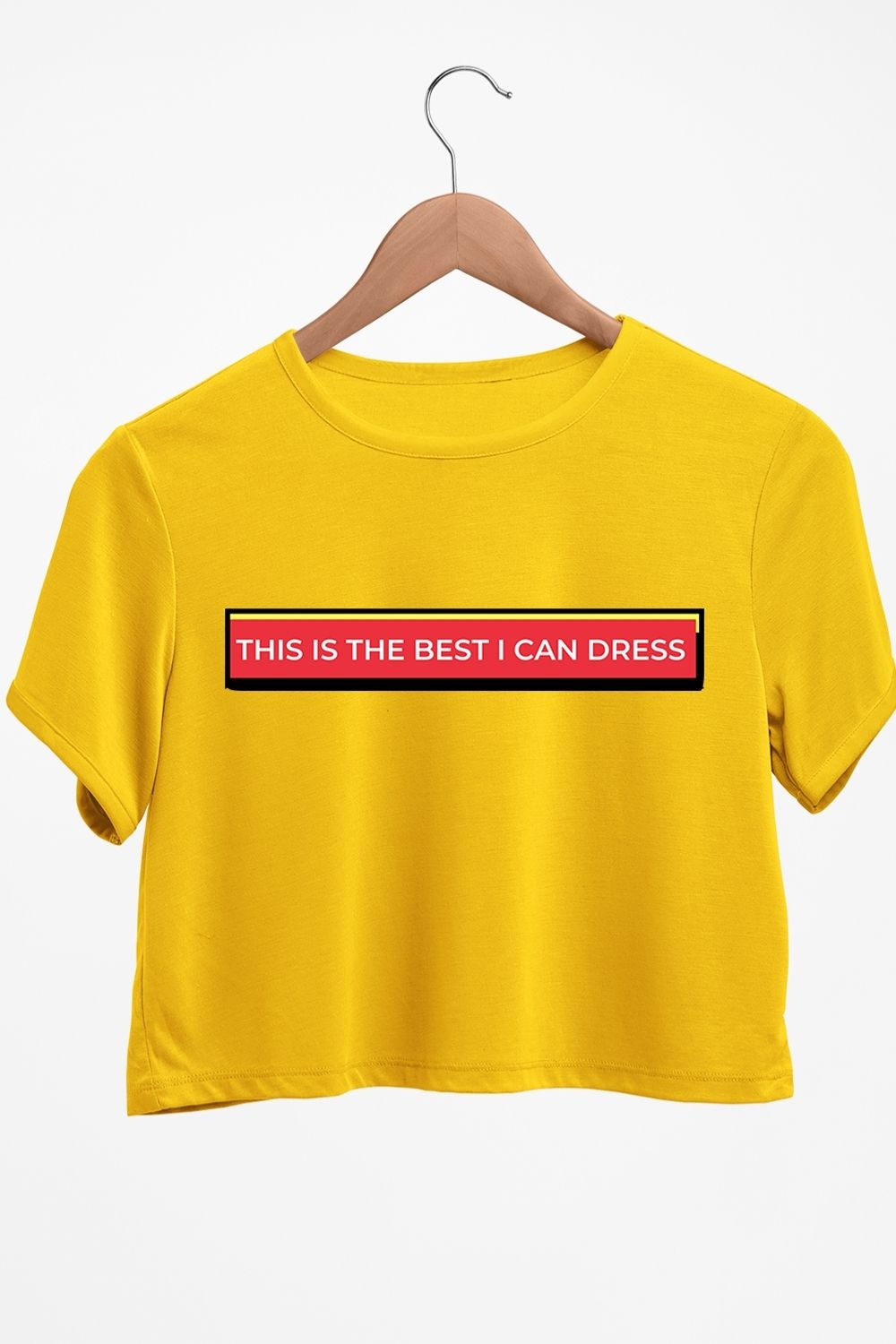 Best I Can Dress Graphic Printed Yellow Crop Top