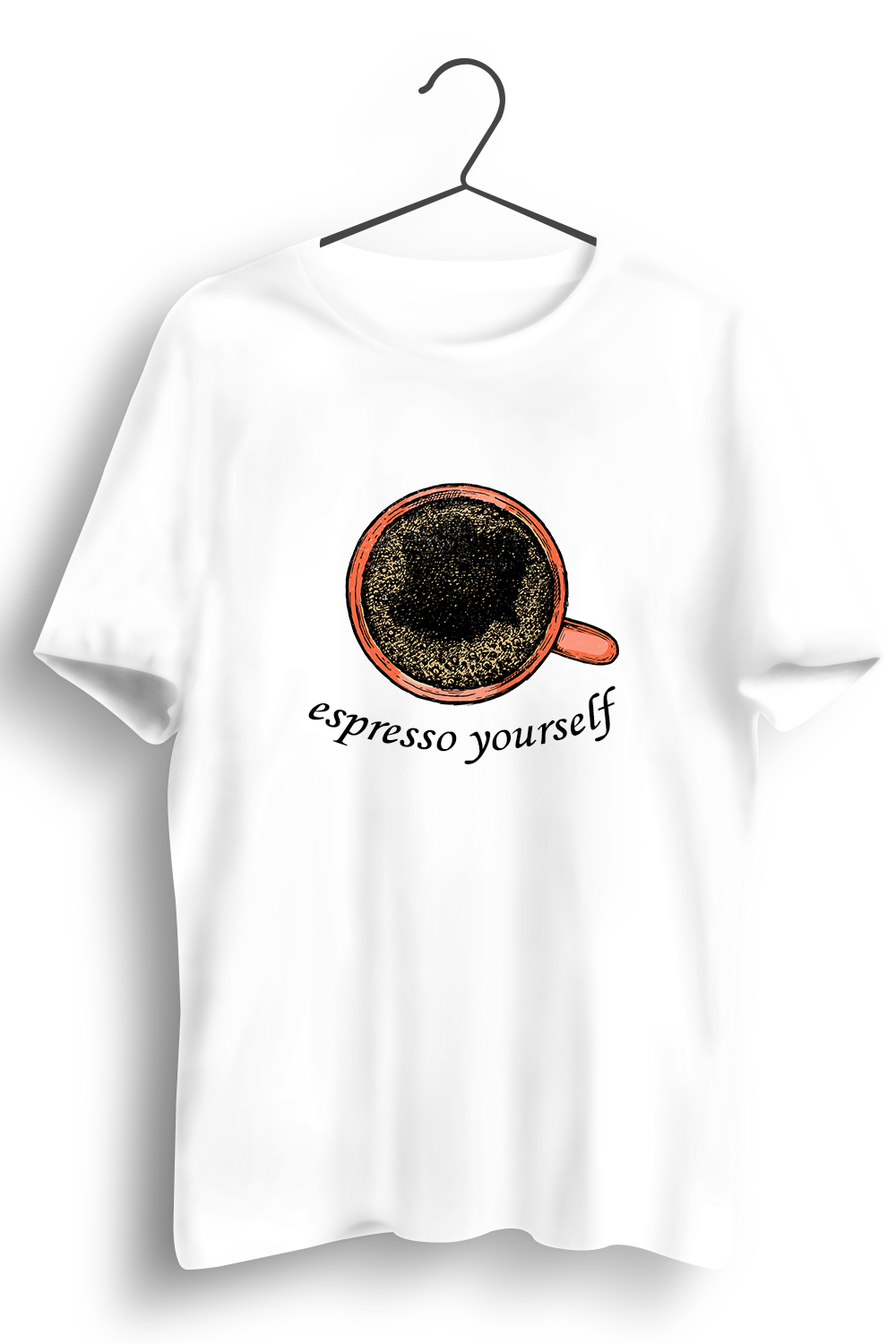 Espresso Yourself Graphic Printed White Tshirt