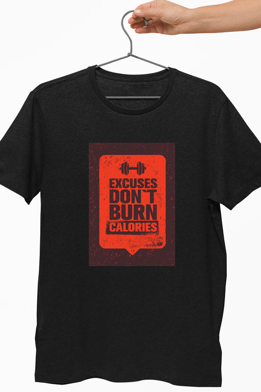 Excuses Don't Burn Calories Black Dry-Fit T-Shirt