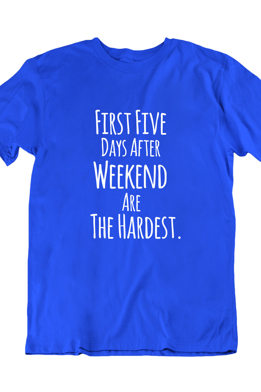 First Five Days Blue Tshirt