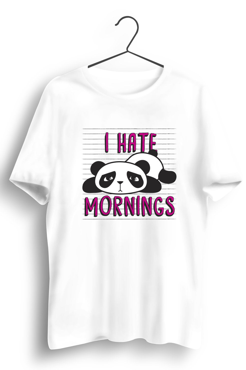 I Hate Mornings Graphic Printed White Tshirt