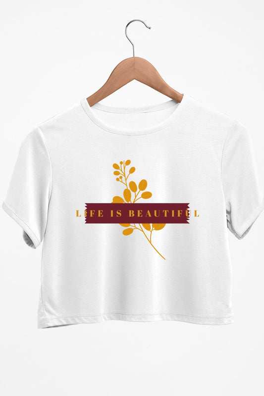 Life Is Beautiful Graphic Printed White Crop Top