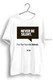Never Be Silent White Tshirt