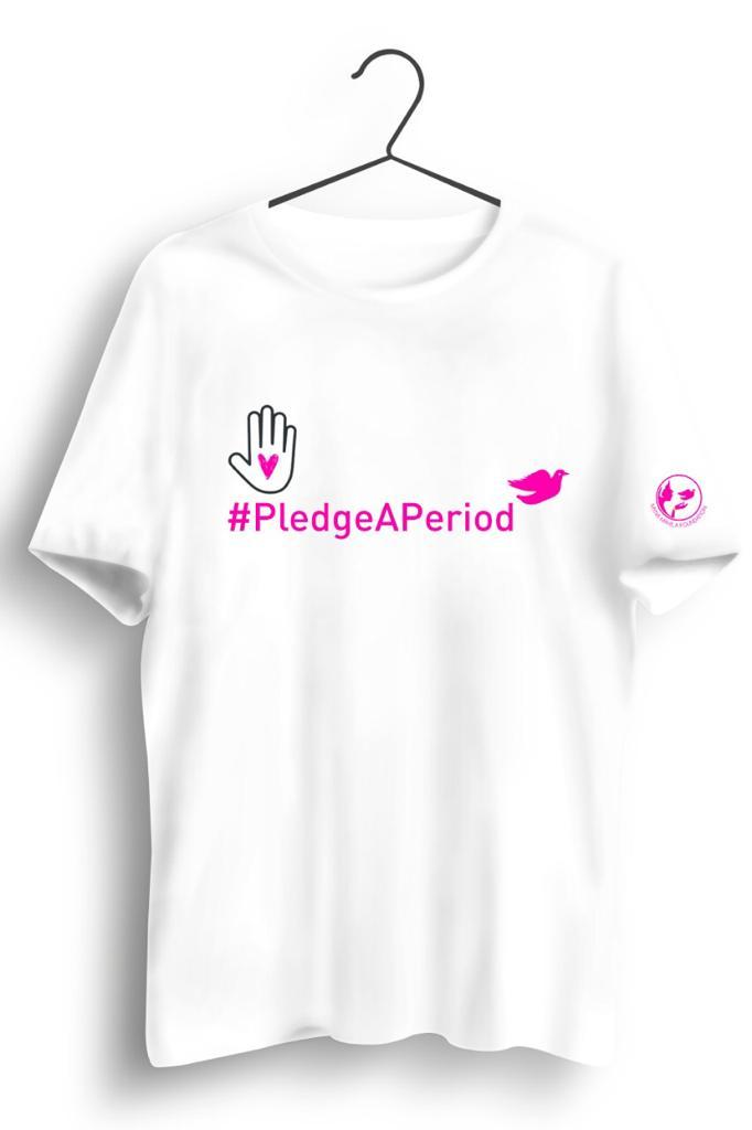 Pledge A Period White Tshirt