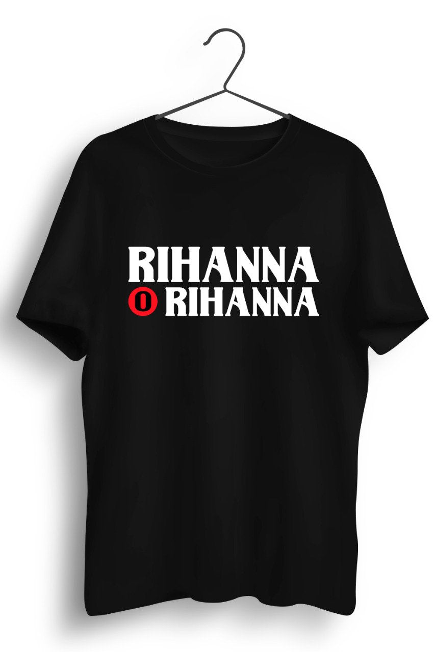 Rihanna O Rihanna Black Tshirt