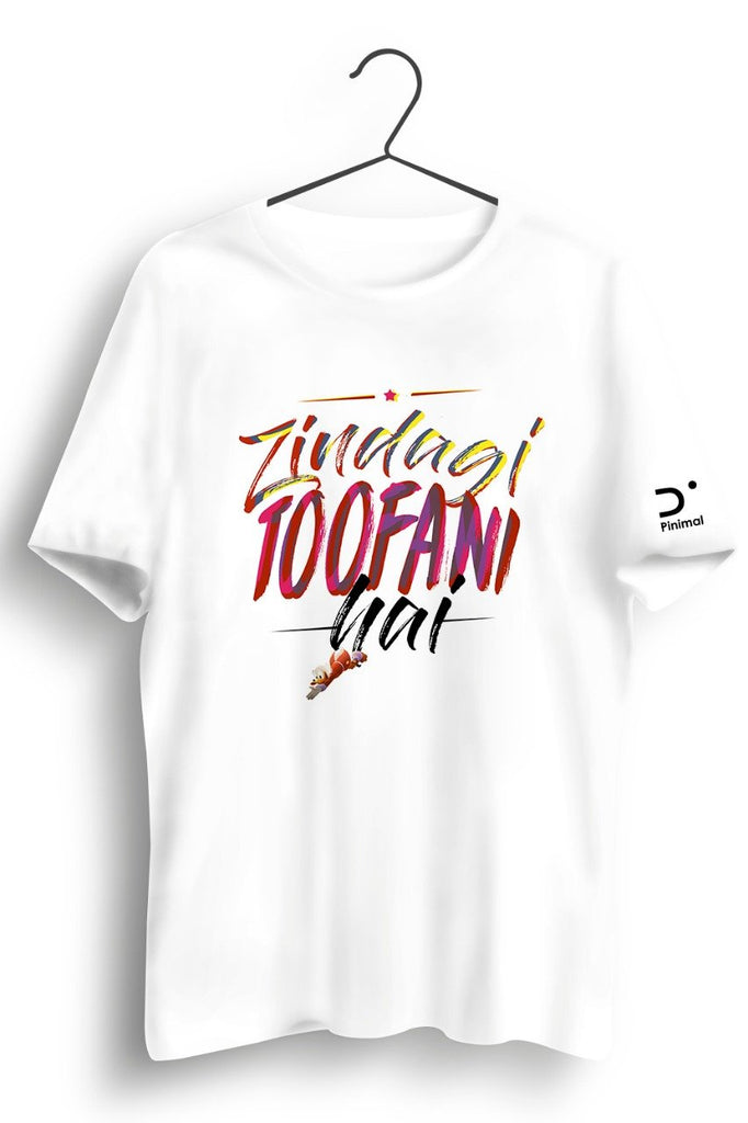 Zindagi Toofani Hai White Tshirt